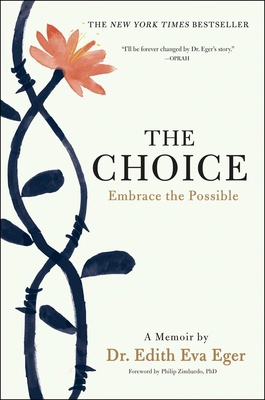 The Choice: Embrace the Possible 1501130781 Book Cover