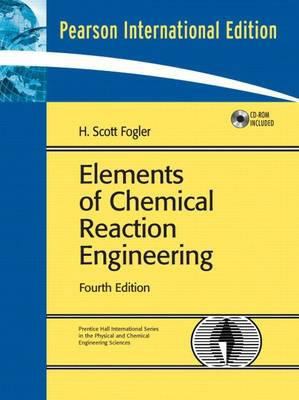 Elements of Chemical Reaction Engineering 0131278398 Book Cover