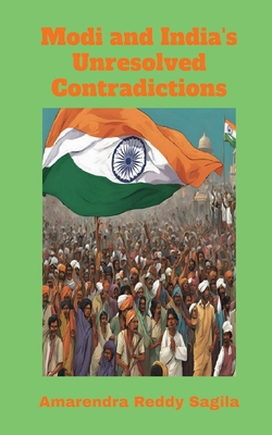 Modi and India's Unresolved Contradictions B0DVSMKYVN Book Cover