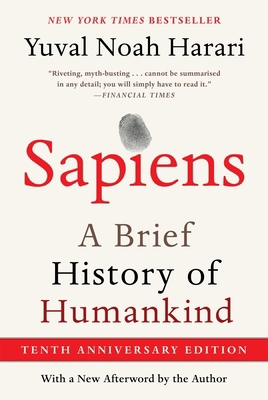 Sapiens [Tenth Anniversary Ed]: A Brief History... 006342200X Book Cover