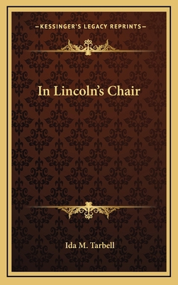 In Lincoln's Chair 1168756529 Book Cover