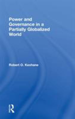Power and Governance in a Partially Globalized ... 0415288185 Book Cover
