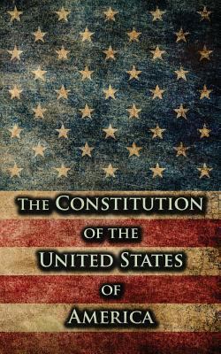 The Constitution of the United States of America 1502841835 Book Cover