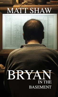 Bryan in the basement B0CNBWNZ56 Book Cover