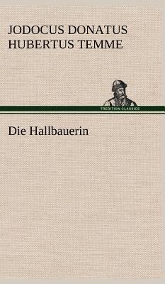 Die Hallbauerin [German] 3847262564 Book Cover