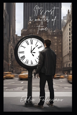 It's just a matter of time B0D4J7H9T6 Book Cover