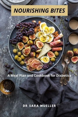 Nourishing Bites: A Meal Plan and Cookbook for ... B0CTX9FC75 Book Cover