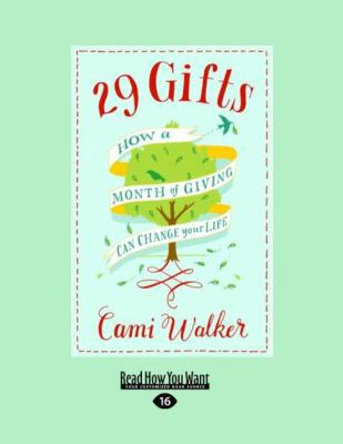 29 Gifts: How a Month of Giving Can Change Your... [Large Print] 1458746984 Book Cover