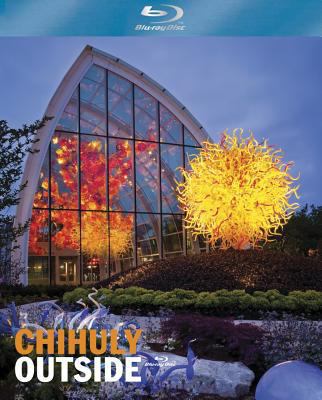 Chihuly Outside Blu-Ray 157684112X Book Cover