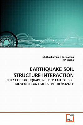 Earthquake Soil Structure Interaction 3639216121 Book Cover