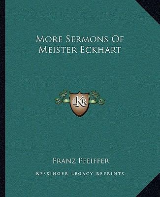 More Sermons Of Meister Eckhart 1162911069 Book Cover