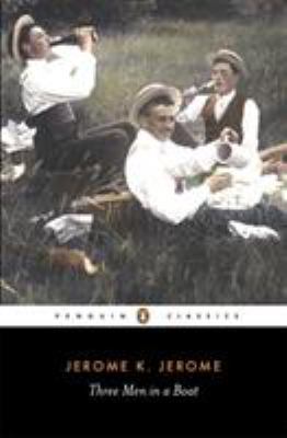Penguin Classics Three Men in a Boat B01EKIH9D8 Book Cover