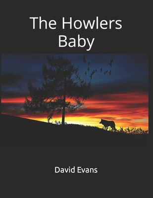 The Howlers Baby            Book Cover