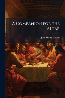 A Companion for the Altar 1023814382 Book Cover