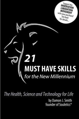21 Must Have Skills for the New Millennium: The... 1312512962 Book Cover