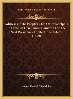 Address Of The People's Club Of Philadelphia In... 116955105X Book Cover