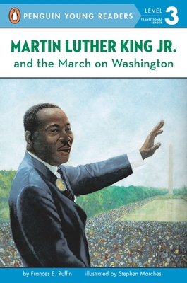 Martin Luther King, Jr. and the March on Washin... 0448424215 Book Cover