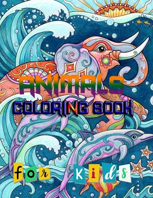 Animals Coloring Book for kids: coloring book w... B083XVYZLX Book Cover