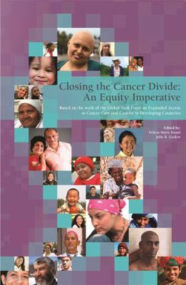 Closing the Cancer Divide: An Equity Imperative 0982914407 Book Cover