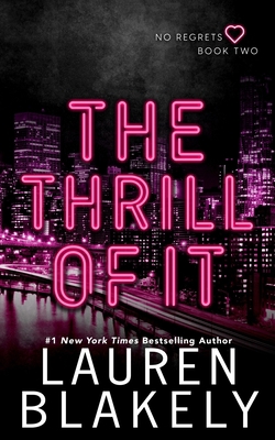 The Thrill of It B084NJ58KQ Book Cover