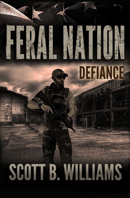 Feral Nation - Defiance B08JKWZRQY Book Cover