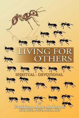 Living for Others: Spiritual - Devotional 1479784559 Book Cover