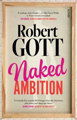 Naked Ambition 1922585963 Book Cover