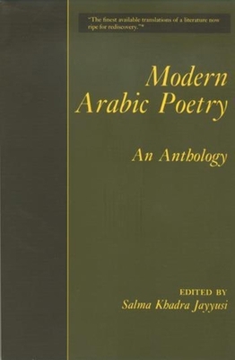 Modern Arabic Poetry: An Anthology 0231052731 Book Cover