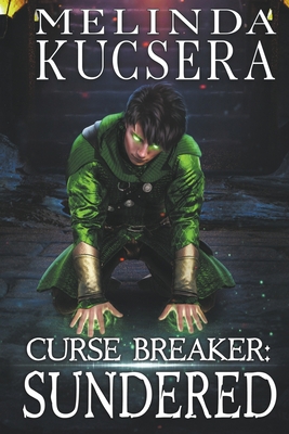Curse Breaker: Sundered B09P2Q5Q9S Book Cover