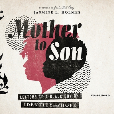 Mother to Son: Letters to a Black Boy on Identi... 1094135178 Book Cover