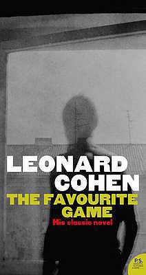 The Favourite Game. Leonard Cohen 0007318391 Book Cover