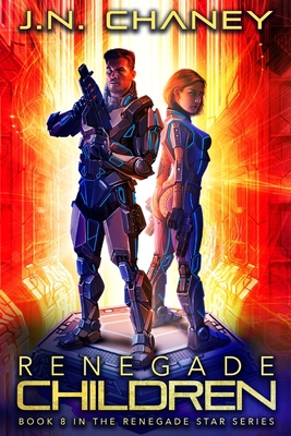 Renegade Children: An Intergalactic Space Opera... 179318920X Book Cover
