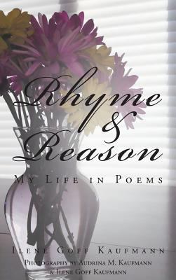 Rhyme & Reason: My Life in Poems 1640283447 Book Cover