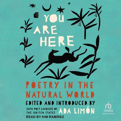 You Are Here: Poetry in the Natural World B0DJRPMB83 Book Cover