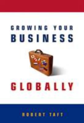 Growing Your Business Globally 0324203039 Book Cover