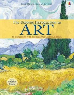 The Usborne Introduction to Art. Rosie Dickins ... 1409509516 Book Cover