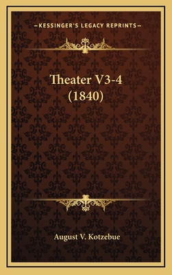 Theater V3-4 (1840) [German] 1165401835 Book Cover