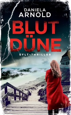 Blutdüne: Sylt-Thriller [German] 1674756674 Book Cover