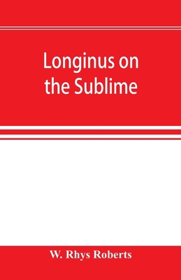 Longinus on the sublime: the Greek text Edited ... 935389641X Book Cover