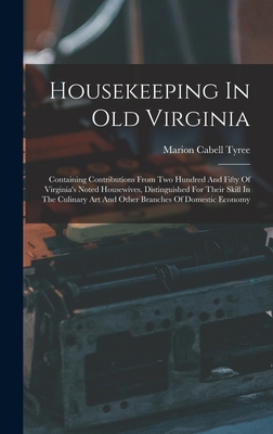 Housekeeping In Old Virginia: Containing Contri... B0BM8FJZ9J Book Cover