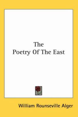 The Poetry of the East 1417956658 Book Cover