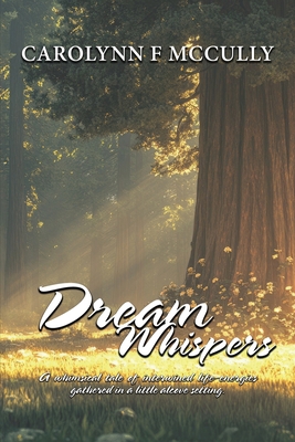 Dream Whispers 1967776466 Book Cover
