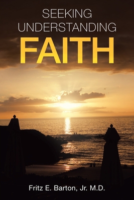 Seeking Understanding Faith 1664209654 Book Cover