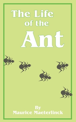 The Life of the Ant 0898753511 Book Cover