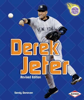 Derek Jeter, 2nd Edition 0761370676 Book Cover