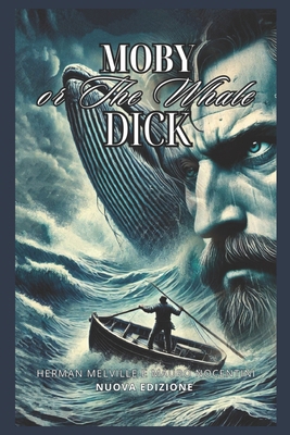 Moby Dick or the Whale: Nuova Edizione [Italian] B0DYYRJMXN Book Cover