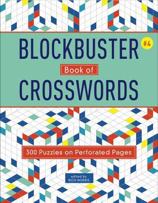 Blockbuster Book of Crosswords 4: Volume 4 1454930012 Book Cover