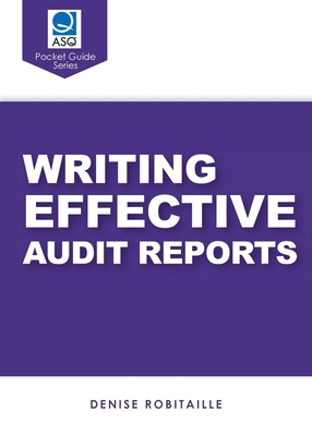 Writing Effective Audit Reports (ASQ Pocket Gui... 1636942350 Book Cover