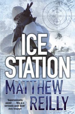 Ice Station. Matthew Reilly 033051346X Book Cover