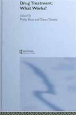 Drug Treatment: What Works? 0415268168 Book Cover